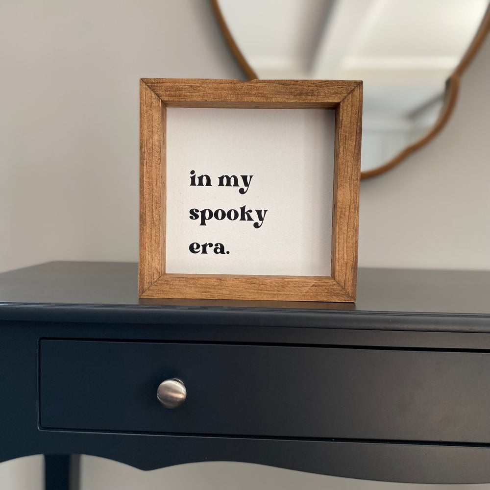 In My Spooky Era Wood Sign