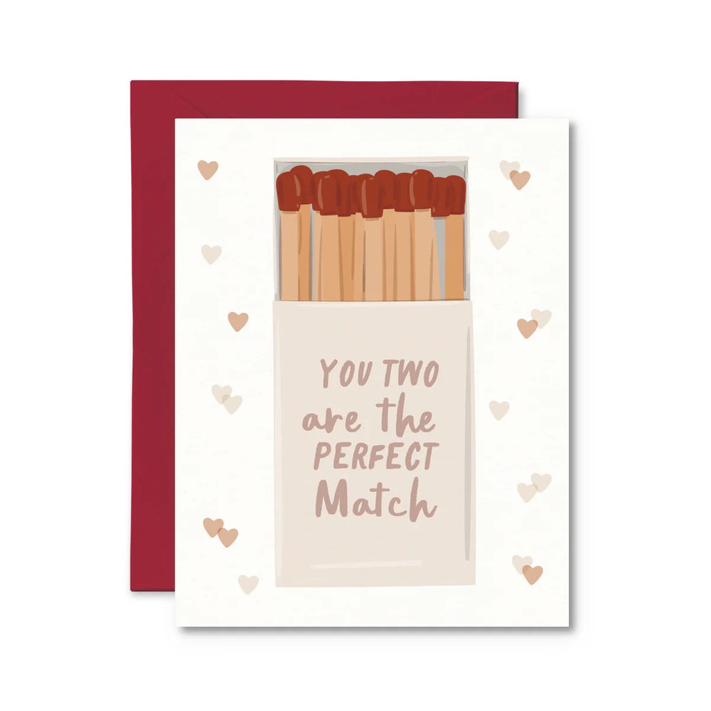 You Two Are A Perfect Match Card