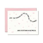 I Love You Through The Ups And Downs Card